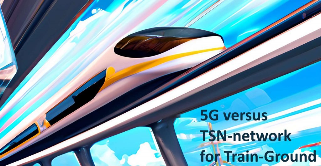 ARTICLE: Internet on trains: 5G or Trackside Network (TSN) — which will the market choose for Train-to-Ground?